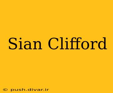 Sian Clifford