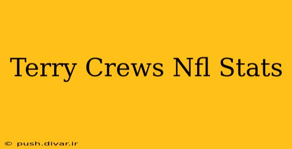 Terry Crews Nfl Stats