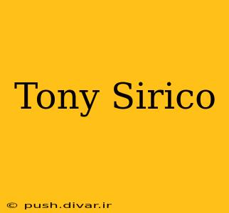 Tony Sirico