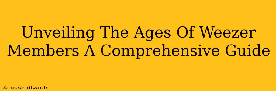 Unveiling The Ages Of Weezer Members A Comprehensive Guide