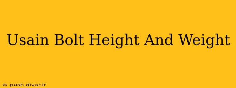 Usain Bolt Height And Weight