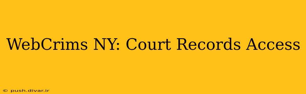 WebCrims NY: Court Records Access