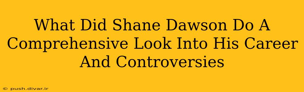 What Did Shane Dawson Do A Comprehensive Look Into His Career And Controversies