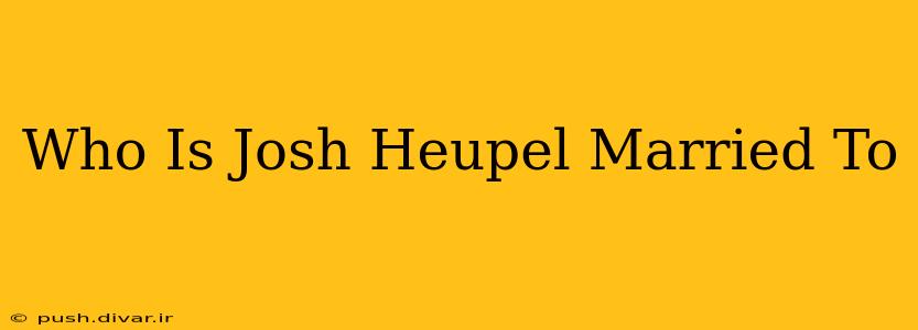 Who Is Josh Heupel Married To