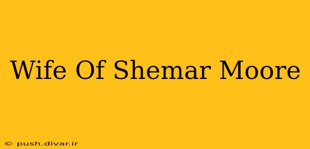 Wife Of Shemar Moore