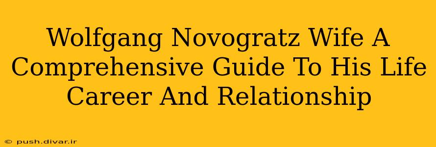 Wolfgang Novogratz Wife A Comprehensive Guide To His Life Career And Relationship